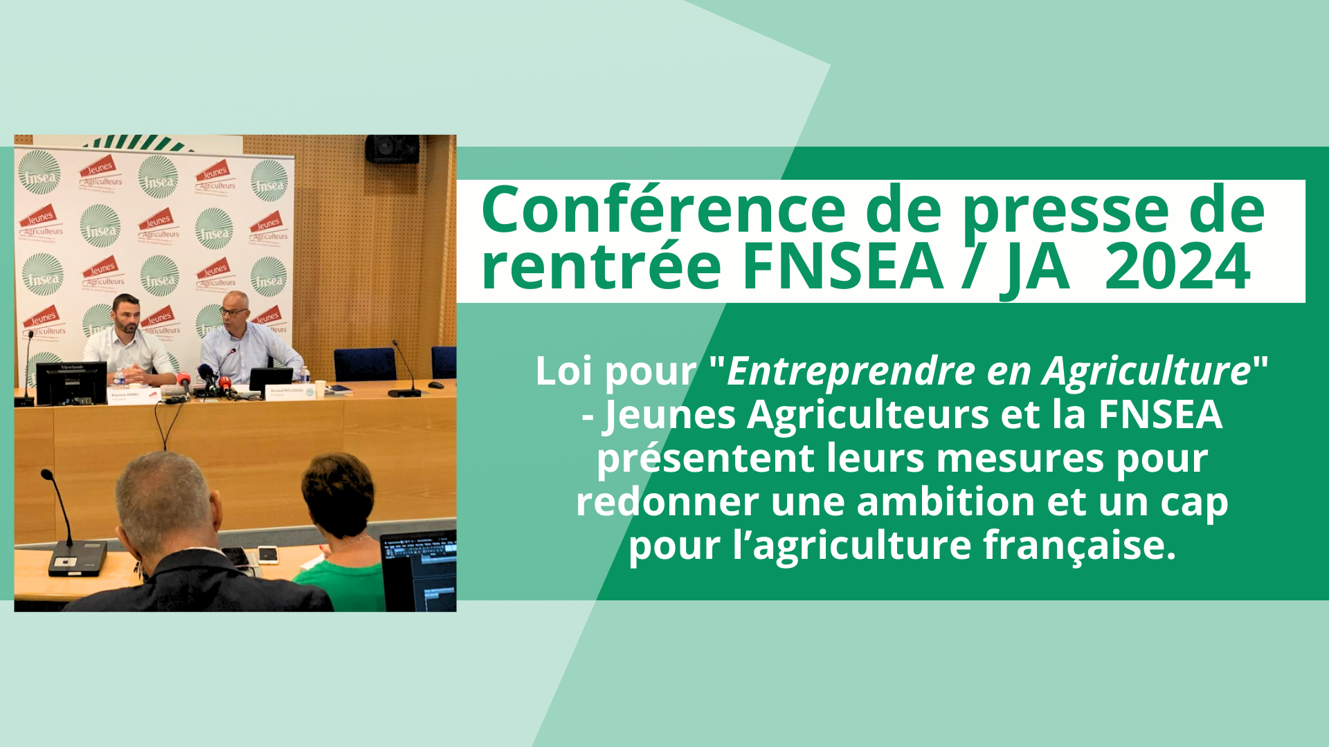 Conférence de presse de rentrée FNSEA / JA | Dans un contexte conjoncturel et structurel alarmant, Jeunes Agriculteurs et FNSEA mobilisés sur tous les fronts