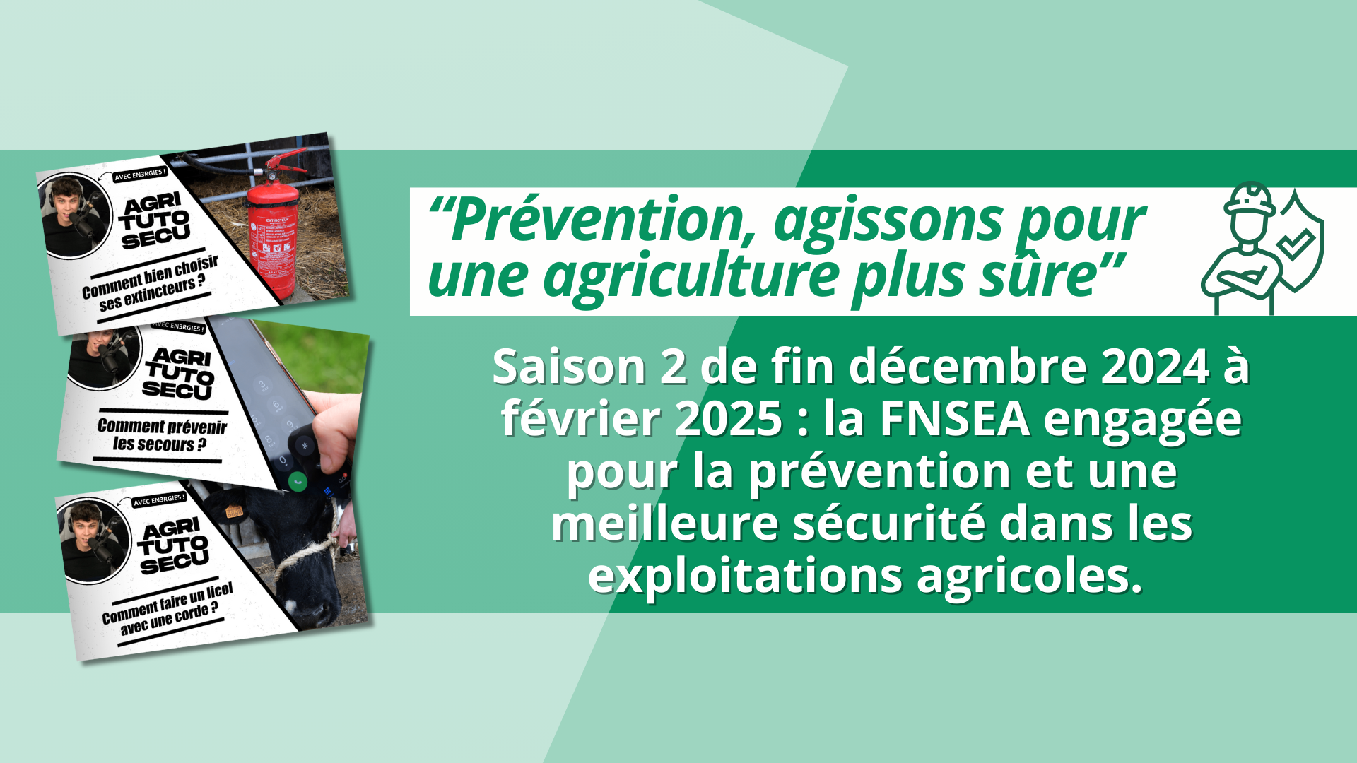 Prévention : agissons pour une agriculture plus sûre. Saison 2 des vidéos tutos avec Marlonn et Sydney